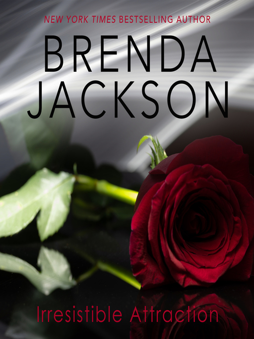 Title details for Irresistible Attraction by Brenda Jackson - Wait list